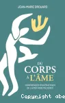 Du corps à l'âme vignette